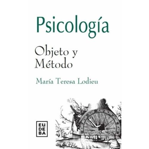 PSICOLOGIA: OBJETO Y METODO - LODIEU