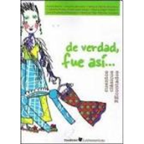 LIBRO DE VERDAD, FUE ASI... - CUENTOS CLÁSICOS RECONTADOS