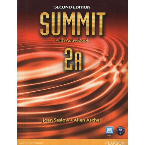 SUMMIT 2A (2ND.EDITION) - STUDENT'S BOOK + WORKBOOK + CD-ROM SUMMIT 2A (2ND.EDITION) - STUDENT'S BOOK + WORKBOOK + CD-ROM