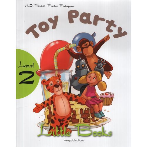 TOY PARTY + CD-ROM - LITTLE BOOK LEVEL 2 TOY PARTY + CD-ROM - LITTLE BOOK LEVEL 2