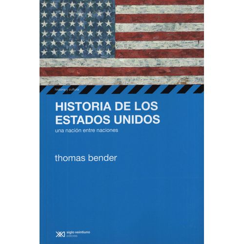 HISTORIA DE LOS ESTADOS UNIDOS:UNA NACION ENTRE NACIONES
