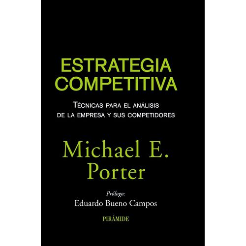 ESTRATEGIA COMPETITIVA - MICHAEL E. PORTER