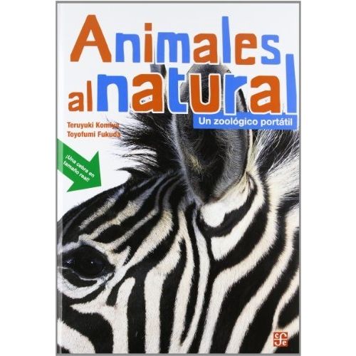 ANIMALES AL NATURAL:UN ZOOLOGICO PORTATIL