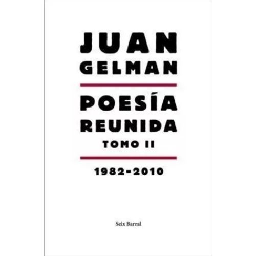 POESIA REUNIDA TOMO 2 - 1982-2010
