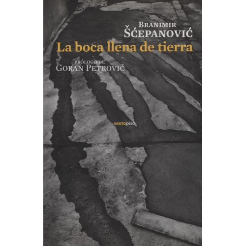 LA BOCA LLENA DE TIERRA