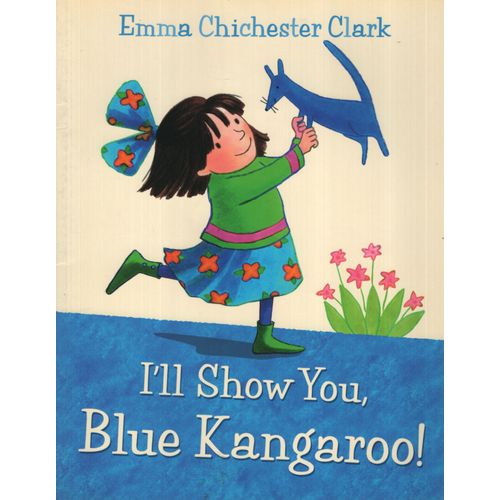 I'LL SHOW YOU, BLUE KANGAROO