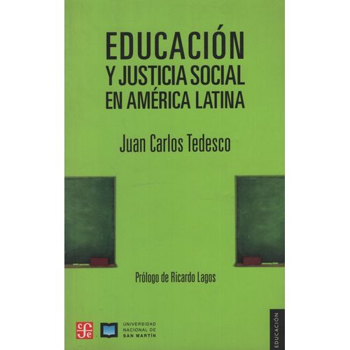 EDUCACION Y JUSTICIA SOCIAL EN AMERICA LATINA - JUAN CARLOS