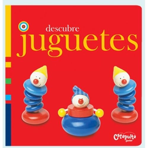 LIBRO DESCUBRE JUGUETES - CATAPULTA LIBRO DESCUBRE JUGUETES - CATAPULTA