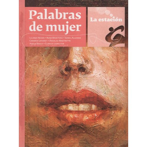 PALABRAS DE MUJER - LA ESTACION