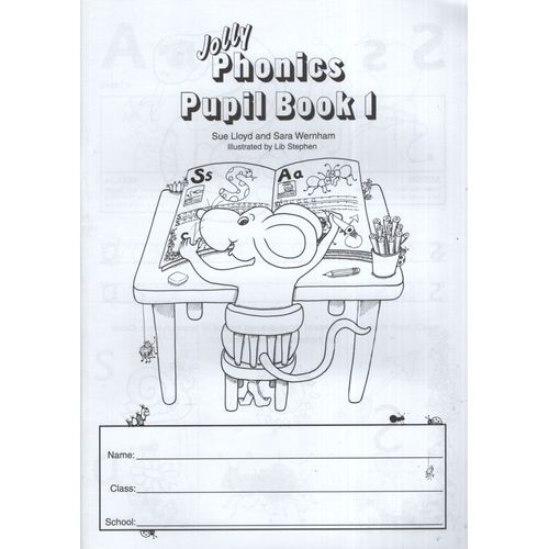 JOLLY PHONICS 1 - PUPIL'S BOOK (BLACK AND WHITE EDITION)