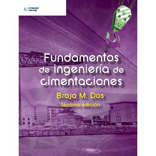 FUNDAMENTOS DE INGENIERIA DE CIMENTACIONES (7MA.EDICION) DAS