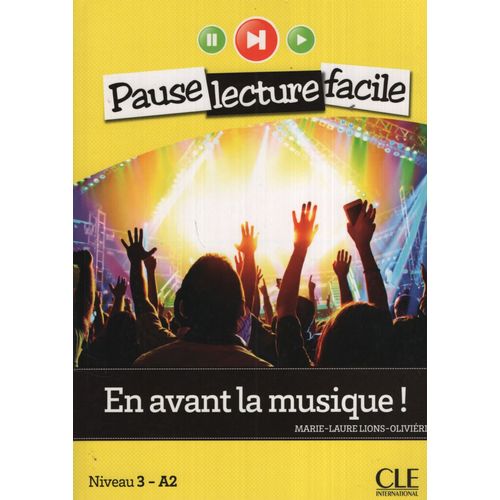 EN AVANT LA MUSIQUE! + CD - PAUSE LECTURE FACILE