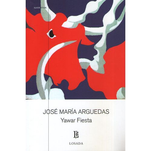 LIBRO YAWAR FIESTA - JOSE MARIA ARGUEDAS