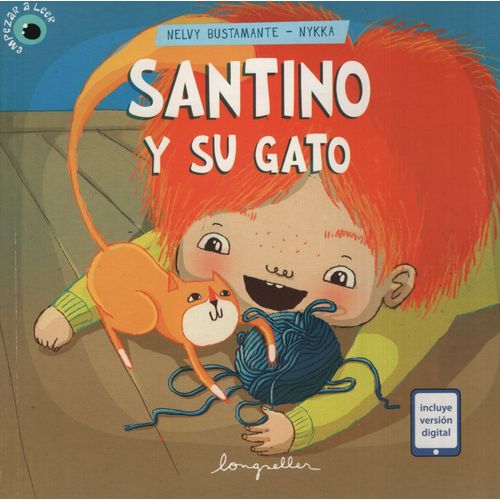 SANTINO Y SU GATO - LIBRO + VERSION DIGITAL - EMPEZAR A LEER