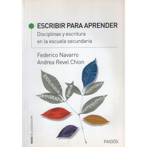 ESCRIBIR PARA APRENDER:DISCIPLINAS Y ESCRITURA EN LA ESCUELA