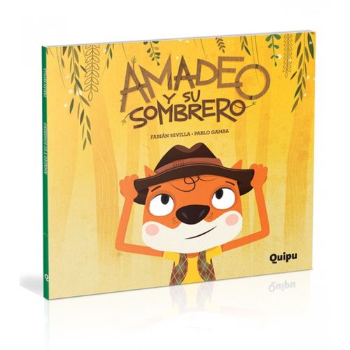 AMADEO Y SU SOMBRERO (TAPA DURA)