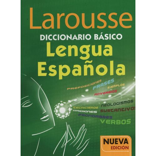 LAROUSSE DICCIONARIO BASICO LENGUA ESPAÑOLA