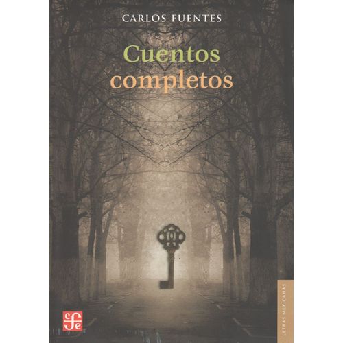 CUENTOS COMPLETOS - CARLOS FUENTES
