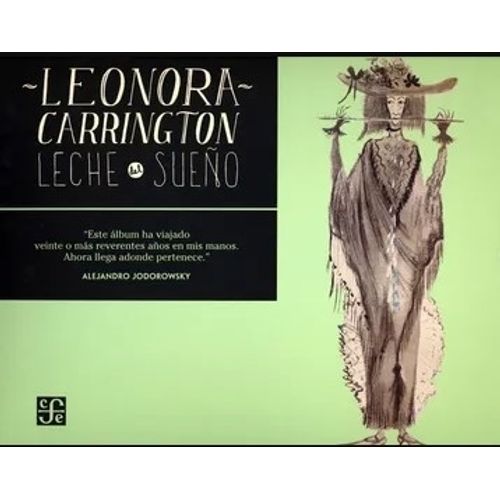 LIBRO LECHE DEL SUEÑO - LEONORA CARRINGTON
