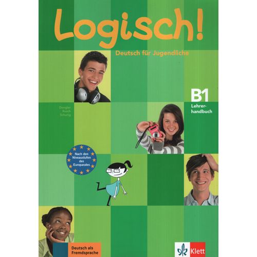 LOGISCH! B1 - LEHRERHANDBUCH + KURSBUCH LOGISCH! B1 - LEHRERHANDBUCH + KURSBUCH