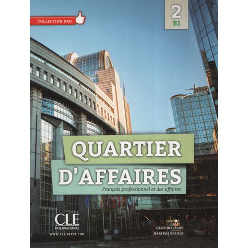 QUARTIER D'AFFAIRES B1 - LIVRE DE L'ELEVE + DVD-ROM