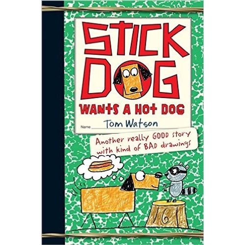 STICK DOG WANTS A HOT DOG