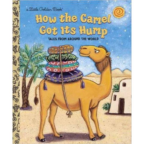 HOW THE CAMEL GOT ITS HUMP HOW THE CAMEL GOT ITS HUMP