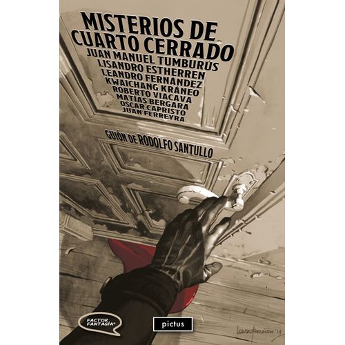 MISTERIOS DE CUARTO CERRADO - FACTOR FANTASIA