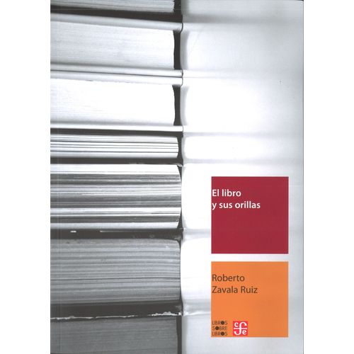 EL LIBRO Y SUS ORILLAS