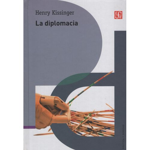 LA DIPLOMACIA - HENRY KISSINGER