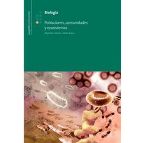 BIOLOGÍA 6 POBLACIONES, COMUNIDADES Y ECOSISTEMAS