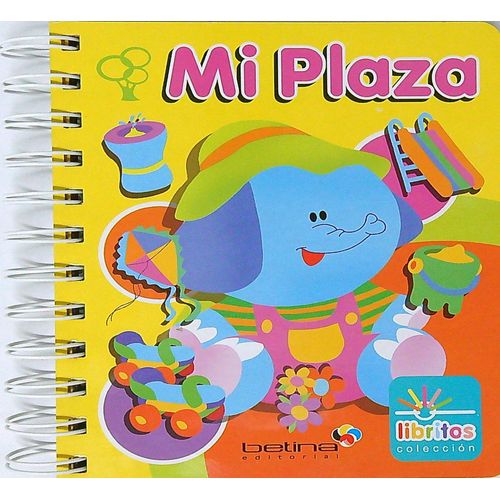 MI PLAZA - COLECCION LIBRITOS - CARTONE