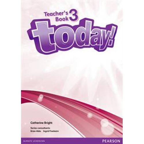 TODAY 3 - TEACHER'S BOOK TODAY 3 - TEACHER'S BOOK