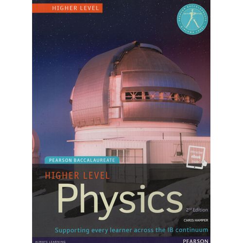 PHYSICS - PEARSON BACCALAUREATE HIGHER LEVEL (2ND.ED.)