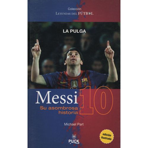 LIBRO MESSI SU ASOMBROSA HISTORIA - MICHAEL PART