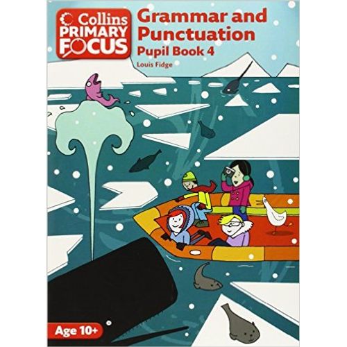 GRAMMAR AMD PUNCTUATION 4 - PUPIL'S BOOK COLLINS PRIMARY FOC