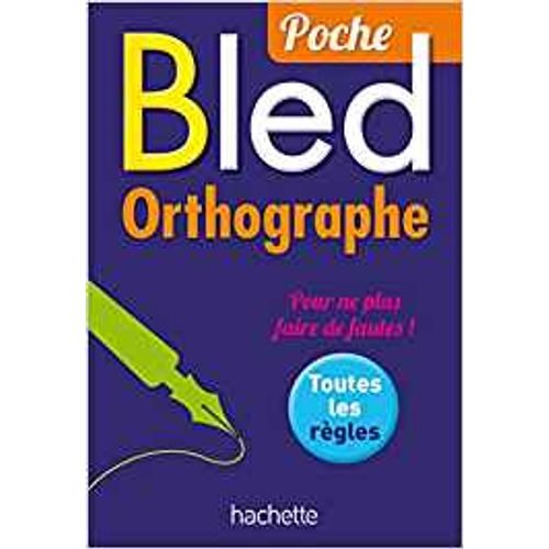 BLED - POCHE ORTHOGRAPHE