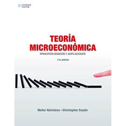 TEORIA MICROECONOMICA: PRINCIPIOS BASICOS Y AMPLIACIONES (11