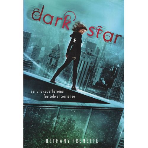 DARK STAR - LIBRO 1