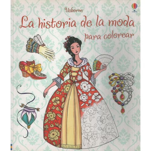 LA HISTORIA DE LA MODA PARA COLOREAR