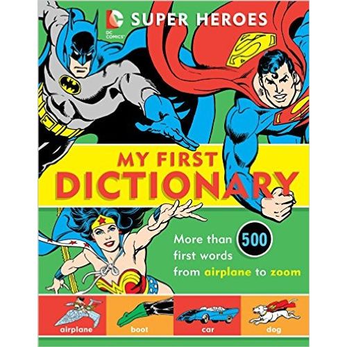 MY FIRST DICTIONARY: SUPER HEROES