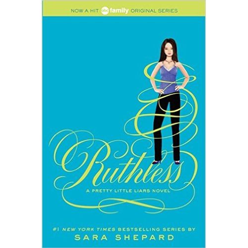 RUTHLESS - PRETTY LITTLE LIARS 10