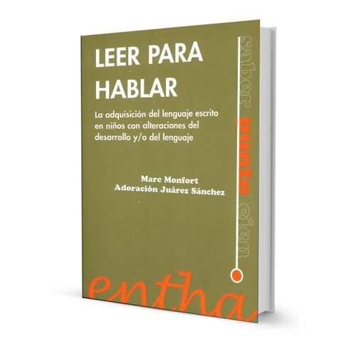 LEER PARA HABLAR - MONFORT - JUAREZ SANCHEZ LEER PARA HABLAR - MONFORT - JUAREZ SANCHEZ