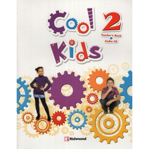 COOL KIDS 2 - TEACHER'S BOOK + AUDIO CD COOL KIDS 2 - TEACHER'S BOOK + AUDIO CD