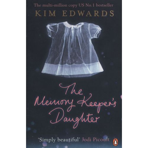 THE MEMORY KEEPER'S DAUGHTER