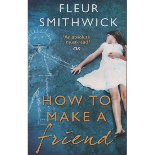 HOW TO MAKE A FRIEND