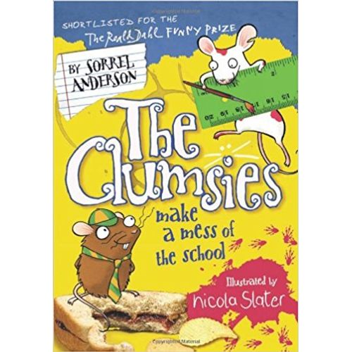 THE CLUMSIES MAKE A MESS OF THE SCHOOL THE CLUMSIES MAKE A MESS OF THE SCHOOL