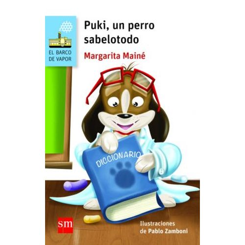 PUKI, UN PERRO SABELOTODO - BARCO DE VAPOR AZUL
