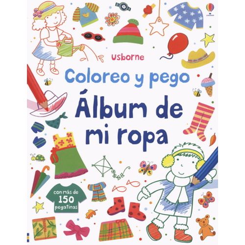 ALBUM DE MI ROPA - COLOREO Y PEGO ALBUM DE MI ROPA - COLOREO Y PEGO