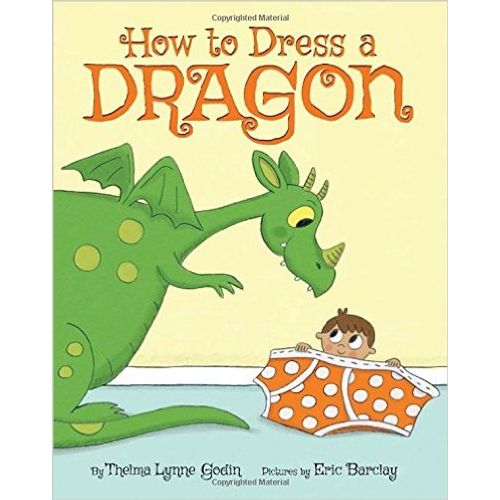 HOW TO DRESS A DRAGON
